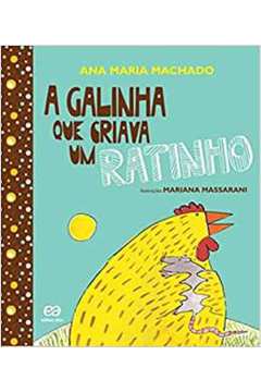A Galinha Que Criava um Ratinho