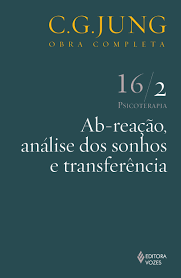 Ab-reação, Analise dos Sonhos e Transferência - 9ª Edição