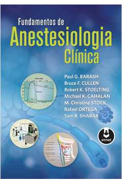 Fundamentos de Anestesiologia Clínica ( Novo) -  Paul G. Barash