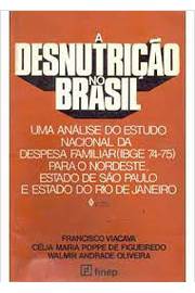 A Desnutrição no Brasil - Francisco Viacava