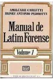 Manual de Latim Forense- Volume 1  - Amilcare Carletti