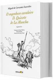 Engenhoso Cavaleiro Dom Quixote de La Mancha- Vol. 2 - Miguel de Cervantes Saavedra