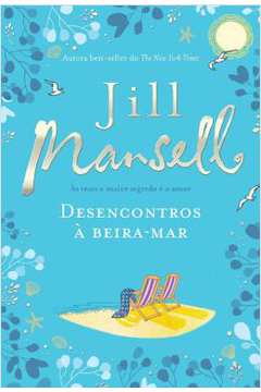 Desencontros á Beira- Mar - Jill Mansell