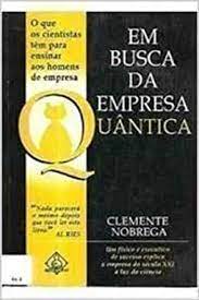 Em Busca da Empresa Quântica