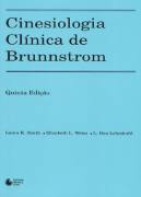 Cinesiologia Clínica de Brunnstrom 5ª Edição  - Laura K. Smith