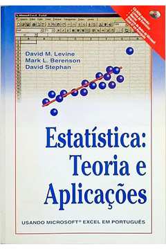 Estatística: Teoria e Aplicações - Usando Microsoft Excel Português - David M. Levine