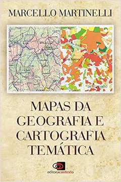 Mapas da Geografia e Cartografia Temática - Marcello Martinelli