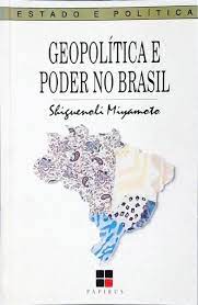 Geopolítica e Poder no Brasil