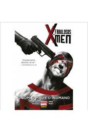 Fabulosos X- Men- o Bom, o Mau e o Inumano ( Novo) -  Brian Michaelbendis