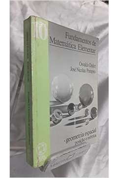 Fundamentos de Matemática Elementar- Vol- 10- 5ª Edição - Osvaldo Dolce