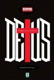 Deus - Como Ele Nasceu ( Novo) - Reinaldo José Lopes