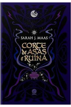 Cortes de Asas e Ruínas- Edição Especial - Sarah J. Maas