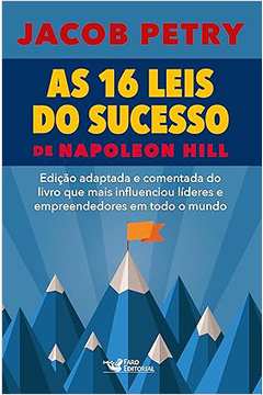 As 16 Leis do Sucesso Napoleon Hill ( Novo) - Napoleon Hill