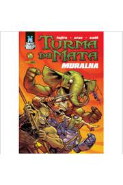 Turma da Mata- Muralha