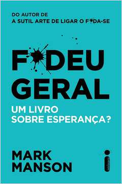F*deu Geral: um Livro Sobre Esperança?