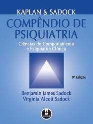 Compêndio de Psiquiatria 9ª Edição - Harold I. Kaplan; Benjamin James Sadock