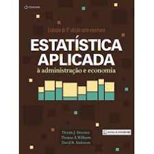 Estatística Aplicada à Administração e Economia- Trad. da 6ª Edição - Dennis J. Sweeney