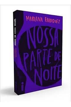 Nossa Parte de Noite ( Novo)  - Mariana Enriquez