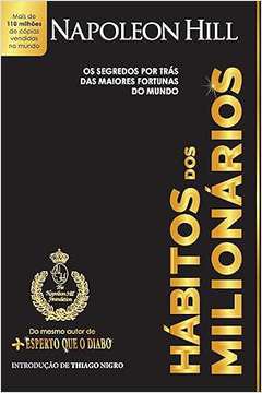 Hábitos dos Milionários ( Novo) - Napoleon Hill