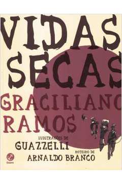Vidas Secas ( Novo- Lacrado) -  Graciliano Ramos