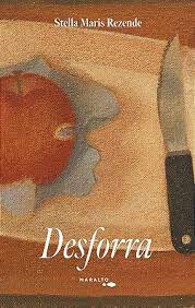 Desforra - Stella Maris Rezende