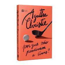 Porque Não Pediram a Evans? ( Novo- Lacrado) Agatha Christie
