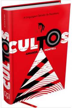 Cultos: a Linguagem Secreta do Fanatismo ( Novo- Lacrado)- Amanda Montell