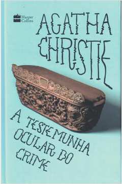 A Testemunha Ocular do Crime ( Novo- Lacrado) - Agatha Christie
