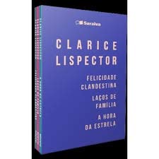 Box- Felicidade Clandestina- Laços de Família- a Hora da Estrela - Clarice Lispector