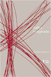Kafka Indignado ( Novo)- Pascale Casanoa