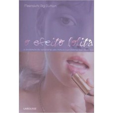 O Efeito Lolita Meenakshi -Gigi Durham