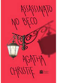 Assassinato no Beco ( Novo- Lacrado) Agatha Christie