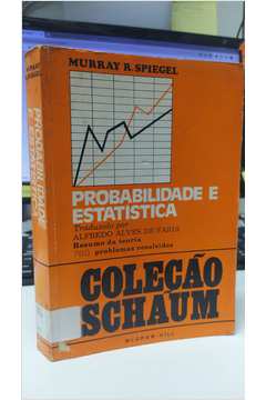 Coleção Schaum- Probabilidade e Estatística - Murray R. Spiegel