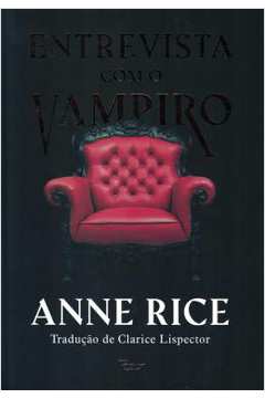 Entrevista Com o Vampiro ( Novo) Anne Rice
