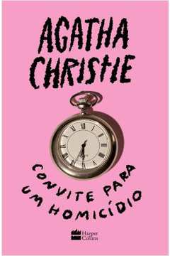 Convite para um Homicídio ( Novo- Lacrado) - Agatha Christie