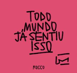 Todo Mundo já Sentiu Isso - Pedro Henrique