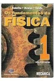 Os Fundamentos da Física- Vol. 1 - Ramalho; Toledo ; Nicolau