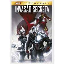 Marvel Essenciais: Invasão Secreta - Brian Michael Bendis