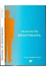 Tratado de Mesoterapia  - Ignacio Ordiz García