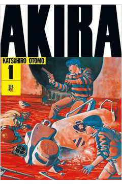 Akira- Part 1 - Katsuhiro Otomo