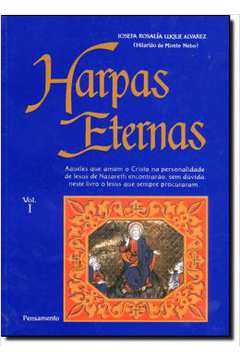 Harpas Eternas- Volume 1- Josefa Rosalia Luque Alvarez