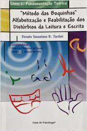 Método das Boquinhas: Alfabetização e Reabilitação dos .. Livro 1-  Patricia Thimóteo de Souza