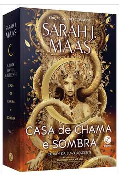 Cidade da Lua Crescente: Casa de Chama e Sombra (vol. 3) -Sarah J. Maas
