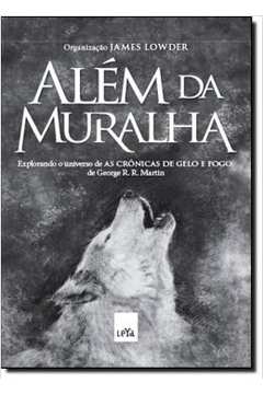 Além da Muralha ( Novo)- James Lowder