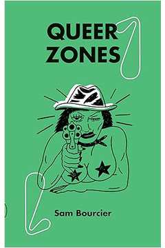 Queer Zones ( Novo- Lacrado) - Sam Bourcier