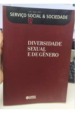 Diversidade Sexual e de Gênero- Serviço Social e Sociedade Vol. 132 -  Vários Autores