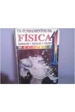 Os Fundamentos da Física- Vol. 1 Mecânica - Ramalho; Toledo; Nicolau