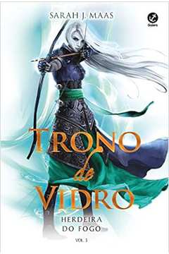 Trono de Vidro: Herdeira do Fogo - Volume 3 ( Usado)  - Sarah J. Maas
