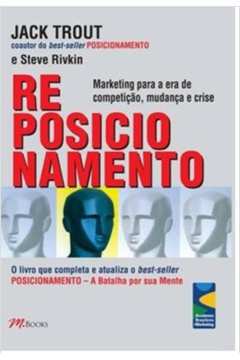 Reposicionamento Marketing para a era de Competição - Jack Trout
