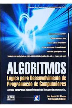Algoritmos/ Lógica para Desenvolvimento de Programação de Computadores - José Augusto N. G. Manzano